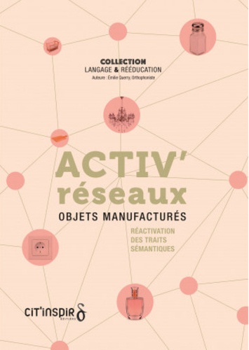 Activ'réseaux Objets manufacturés. 6 paquets de 55 cartes, 4 livrets d'exercices, 2 fiches supports, 1 feuille transparente