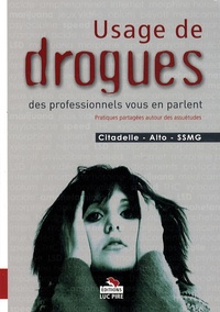  Citadelle - Usages de drogues - Des professionnels vous en parlent.