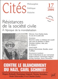  Collectif - Cités N° 17/2004 : Résistances de la société civile - A l'époque de la mondialisation.