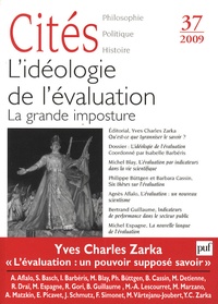 Isabelle Barbéris - Cités N° 37/2009 : L'idéologie de l'évaluation - La grande imposture.