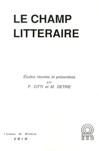 Le champ littéraire