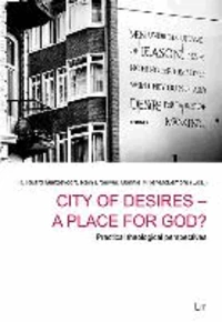 City of Desires - a Place for God?