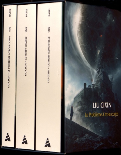 Cixin Liu - Le problème à trois corps Intégrale : Tome 1 : Le problème à trois corps ; Tome 2 : La forêt sombre ; Tome 3 : La mort immortelle.
