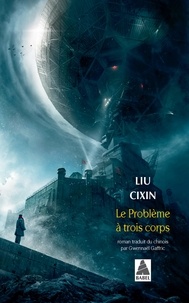 Livres gratuits téléchargements en ligne Le problème à trois corps par Cixin Liu, Gwennaël Gaffric 9782330071035 (French Edition)