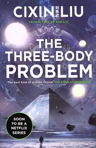 Cixin Liu - The Three-Body Problem Trilogy Tome 1 : .