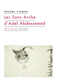 Les Sans Arche d'Adel Abdessemed et autres coups de balais