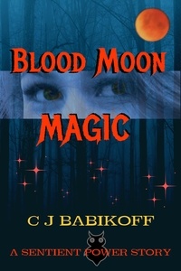  CJ Babikoff - Blood Moon Magic.
