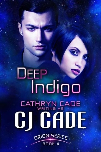  CJ Cade - Deep Indigo - The Orion Series, #4.