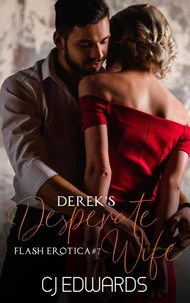 Derek's Desperate Wife