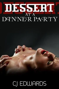 Dessert At A Dinner Party