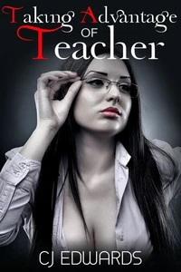 Taking Advantage of Teacher