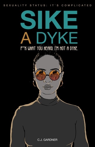  CJ Gardner - Sike a Dyke.