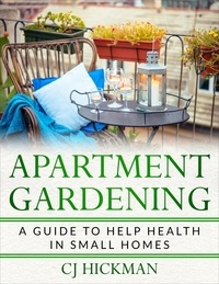  CJ Hickman - Apartment Gardening.