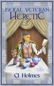 Isekai Veteran: Heretic