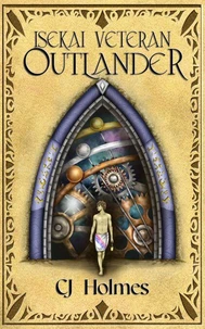 Isekai Veteran: Outlander