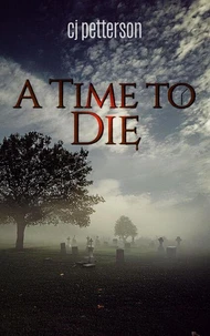 A Time to Die
