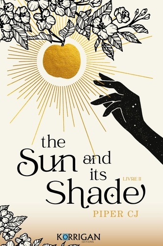 The Night and its Moon Tome 2 The Sun and its Shade