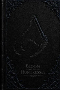 Bloom of the Huntresses