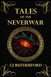  CJ Rutherford - Tales of the Neverwar - the Box Set - Tales of the Neverwar.