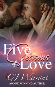  CJ Warrant - Five Seasons of Love - A Chance At Love Series, #2.5.