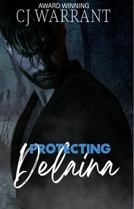  CJ Warrant - Protecting Delaina.