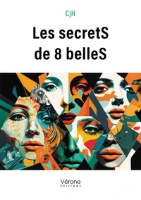 Les secrets de 8 belles
