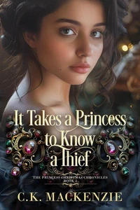 It Takes a Princess to Know a Thief