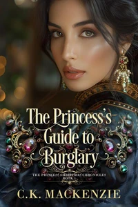 The Princess's Guide to Burglary