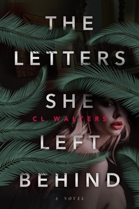  CL Walters - The Letters She Left Behind.