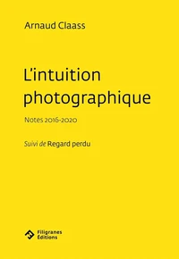 L'intuition photographique