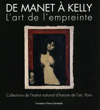 De Manet à Kelly, l'art de l'empreinte