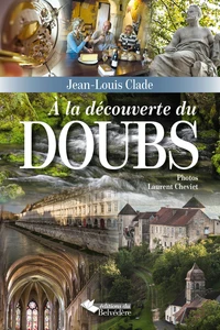 A la découverte du Doubs