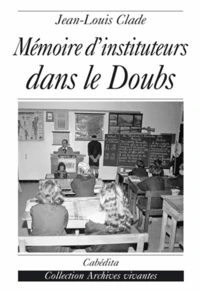 Mémoire d'instituteurs dans le Doubs