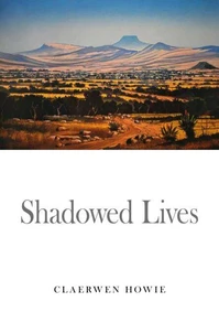 Shadowed Lives
