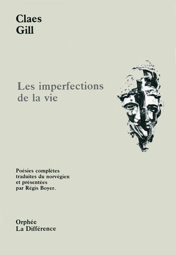 Claes Gill - Les imperfections de la vie - Poésies complètes.