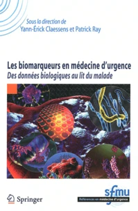 Les biomarqueurs en médecine d'urgence