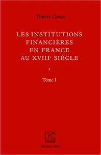 Les institutions financières en France au XVIIIe siècle