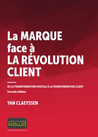 La marque face à la révolution client