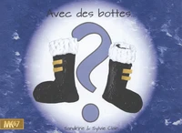 Avec des bottes
