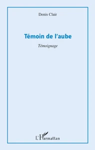 Témoin de l'aube
