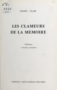 Les clameurs de la mémoire