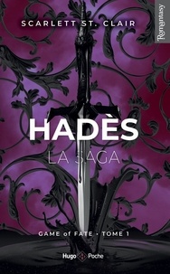 Clair scarlett St. - La saga d'Hadès La Saga d'Hadès - Tome 01 : LA SAGA D'HADÈS - TOME 01.