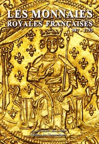 Les monnaies royales françaises 987-1793