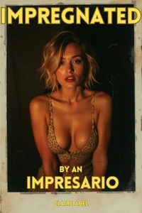 Impregnated by an Impresario