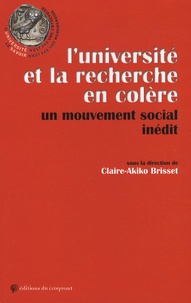 Claire-Akiko Brisset - L'université et la recherche en colère - Un mouvement social inédit.