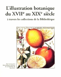 L'illustration botanique du XVIIe au XIXe siècle à travers les collections de la Bibliothèque