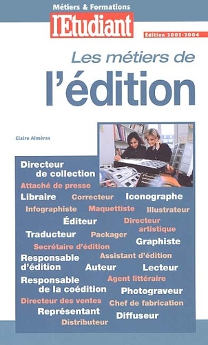 Claire Alméras - Les Metiers De L'Edition.