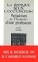 La banque sous l'Occupation. Paradoxes de l'histoire d'une profession, 1936-1946