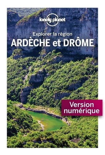 Ardèche et Drôme 2e édition