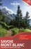 Savoie Mont-Blanc. Pour découvrir le meilleur de la région 2e édition